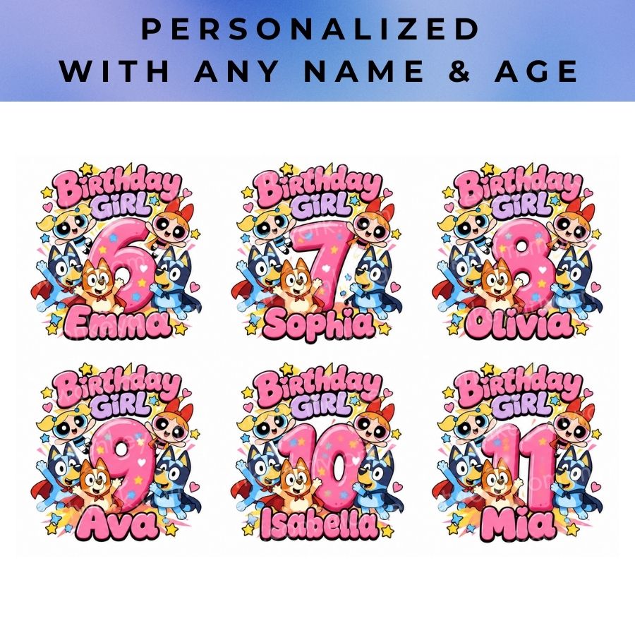 Personalized Bluey and Powerpup Girls Birthday PNG, Custom Name and Age Birthday Design, Bluey and Powerpup Girls Birthday Shirt Print, Digital Download - Image 2