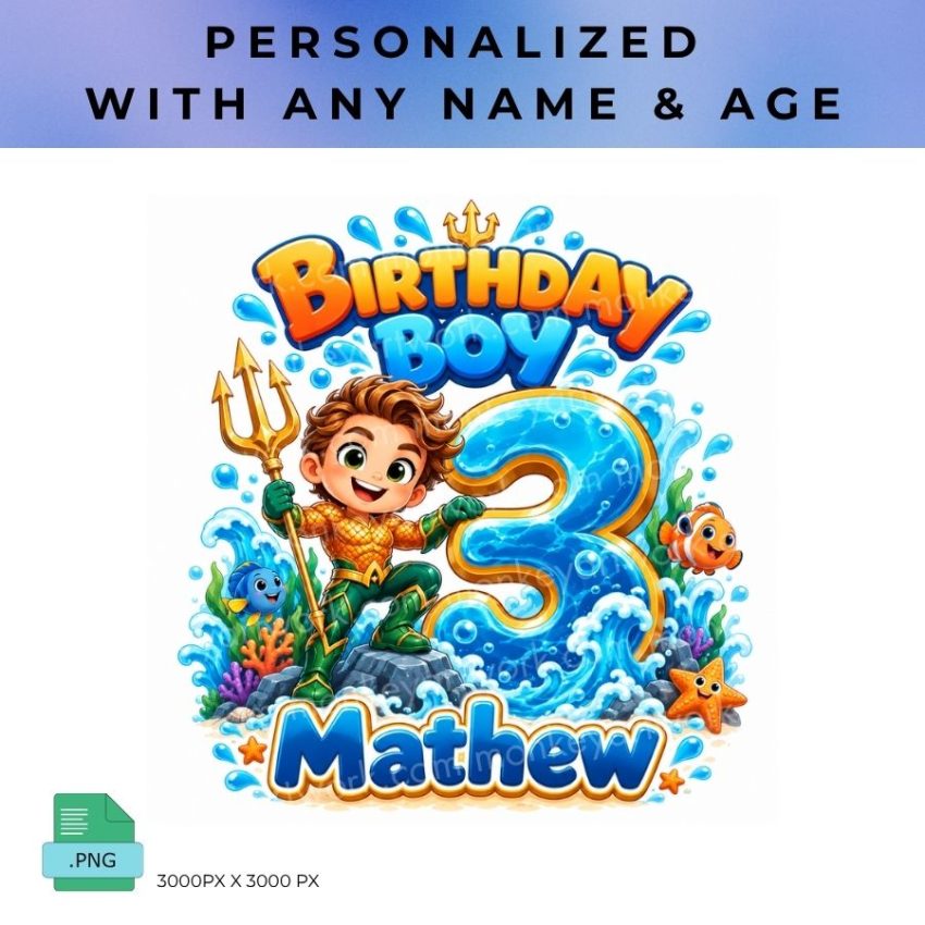 Personalized Aquaman Birthday PNG, Custom Name and Age Birthday Design, Aquaman Birthday Boy Shirt Print, Digital Download